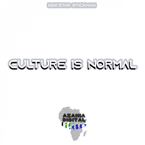 Stickman, Kek'star - Culture Is Normal (Recycle Mix) [CAT602064]